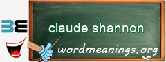 WordMeaning blackboard for claude shannon